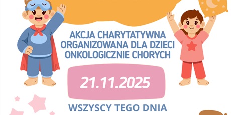 "DZIEŃ PIŻAMY - OBUDŹ W SOBIE ANIOŁA"