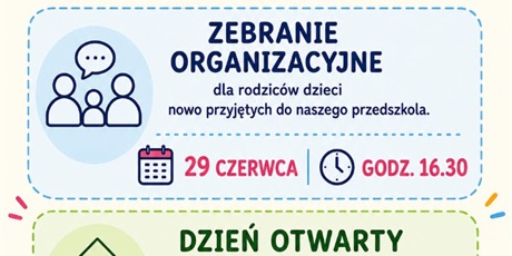 ZEBRANIE ORGANIZACYJNE DLA RODZICÓW DZIECI NOWO PRZYJĘTYCH